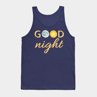 Good night sleep well Tank Top